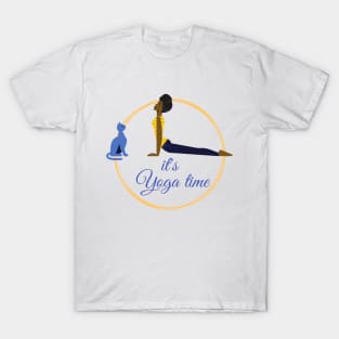 Its Yoga time T-Shirt